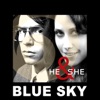 He & She - Blue Sky