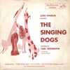 Don Charles Presents The Singing Dogs - EP