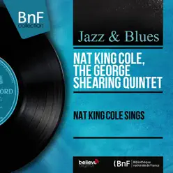 Nat King Cole Sings (Mono Version) - Nat King Cole