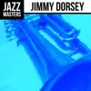 Stream & download Jazz Masters: Jimmy Dorsey