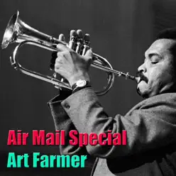 Air Mail Special (Live) - Art Farmer Air Mail Special (Live) - Art Farmer