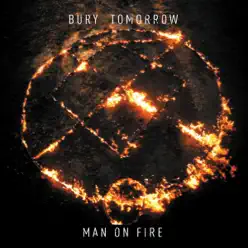 Man On Fire - Single - Bury Tomorrow