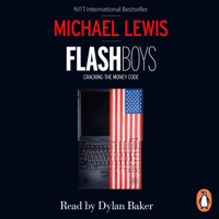 Michael Lewis - Flash Boys (Unabridged) artwork