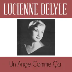 Un ange comme ça - Single - Lucienne Delyle