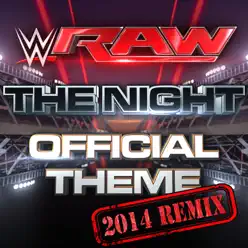 WWE: The Night (Monday Night RAW) [2014 Remix] - Single - CFO$