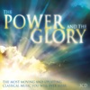 The Power and the Glory, 2007