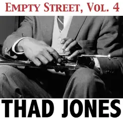Empty Street, Vol. 4 - Thad Jones Empty Street, Vol. 4 - Thad Jones
