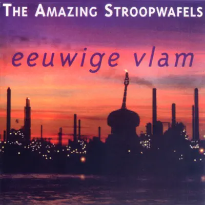 Eeuwige Vlam - The Amazing Stroopwafels