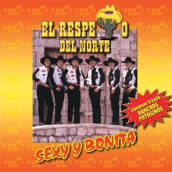 El Respeto Del Norte - Fiesta de Mi Tierra