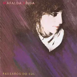 Pássaros do Sul - Mafalda Veiga