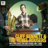 Cliff Bennett & The Rebel Rousers - You've Really Got A Hold On Me