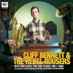 Cliff Bennett & The Rebel Rousers - Got To Get You Into My Life (Mono;1998 Remastered Version)