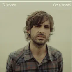 Por el Andén - Single - Custodios