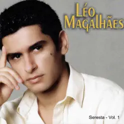 Seresta, Vol. 1 - Léo Magalhães