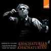 Khachaturyan Conducts Khachaturyan, Vol. 1 (Live)