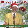Jul - Dans runt granen - Bosse Larsson