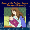 Mother Goose Nursery Rhymes - Children's Song