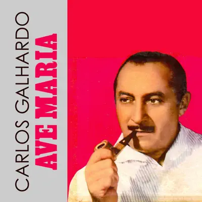 Ave Maria - Single - Carlos Galhardo