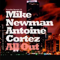 All Out - Single by Mike Newman & Antoine Cortez album reviews, ratings, credits