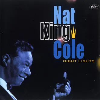 Night Lights (2001 Reissue & Remaster) by Nat 