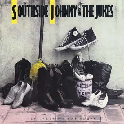 At Least We Got Shoes - Southside Johnny