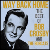 Bob Crosby - Dear Hearts and Gentle People