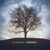 So Far Gone - So Far Gone