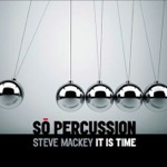 Sō Percussion - It Is Time: III. Marimba