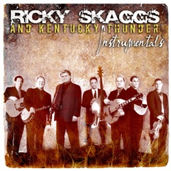 Kentucky Thunder & Ricky Skaggs - Wayward to Hayward