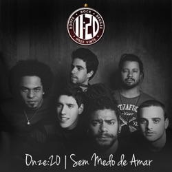 Onze:20 - Sem Medo de Amar