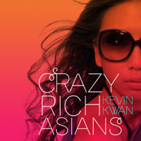 Kevin Kwan - Crazy Rich Asians (Unabridged) artwork