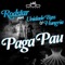 Paga Pau - Rodstar lyrics