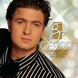 Gerrit Haverman - Want 's Nachts Wil Ik Alleen Bij Jou Zijn