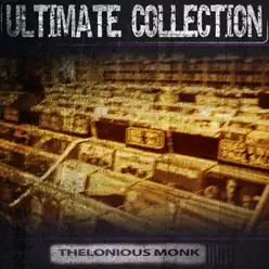 Ultimate Collection - Thelonious Monk