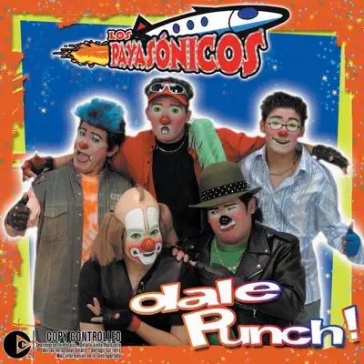 Dale Punch - Payasonicos Dale Punch - Payasonicos