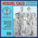 Y Te Necesito Tanto (feat. Roberto Rufino) - Miguel Calo