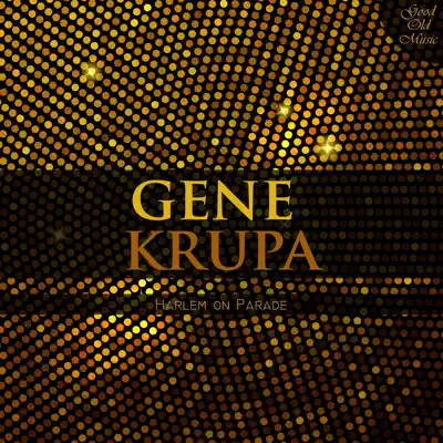 Harlem on Parade - Gene Krupa