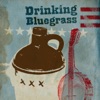 Drinking Bluegrass