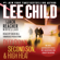 Lee Child - Three Jack Reacher Novellas (with Bonus Jack Reacher's Rules): Deep Down, Second Son, High Heat, And Jack Reacher's Rules (Unabridged)