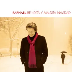 Bendita Y Maldita Navidad - Single - Raphael