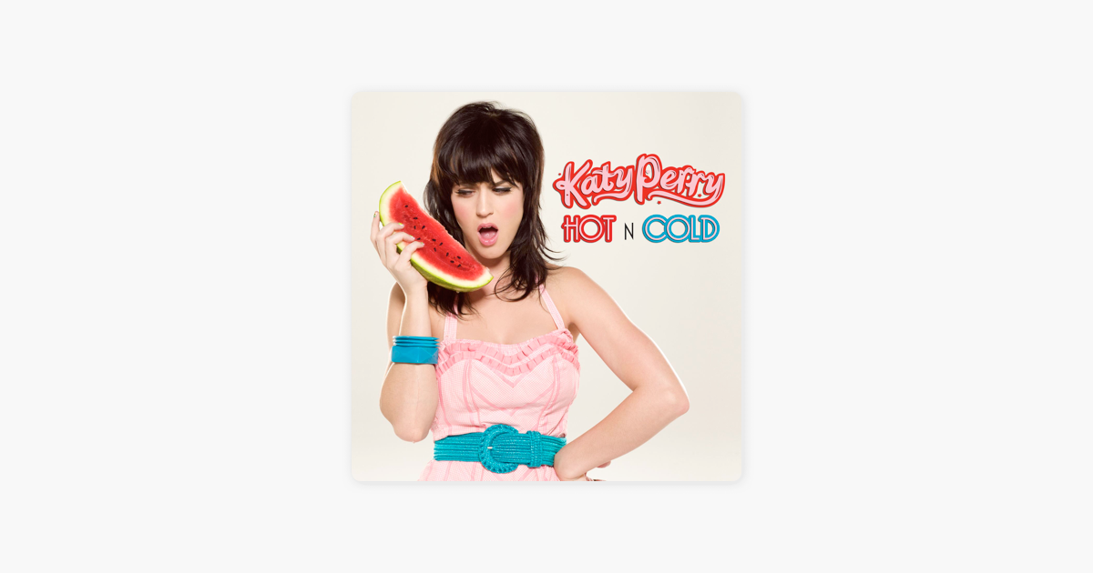 Песня hot cold. Кэти Перри Cold Кэти hot. Hot n Cold Katy Perry текст. Katy Perry hot n Cold обложка. Мороженое Katy Perry.