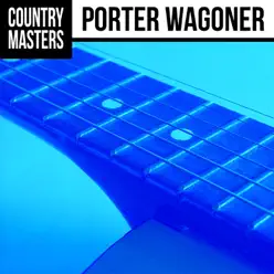 Country Masters: Porter Wagoner - Porter Wagoner