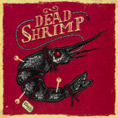 Dead Shrimp - Dead Shrimp