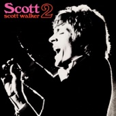 Scott Walker - Come Next Spring