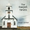 The Gospel Truth, 2013