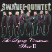 Swanee Quintet - Work On Me