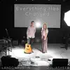 Everything Has Changed song lyrics