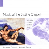 Palestrina, Morales, Josquin & Allegri: Music of the Sistine Chapel artwork