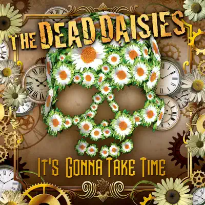 It's Gonna Take Time - Single - The Dead Daisies