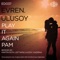 Play It Again Pam (Leftwing : Kody Remix) - Evren Ulusoy lyrics